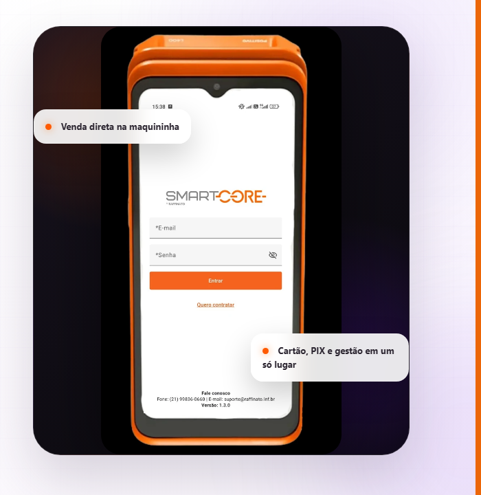 SmartCore by Raffinato rodando direto na maquininha de cartão